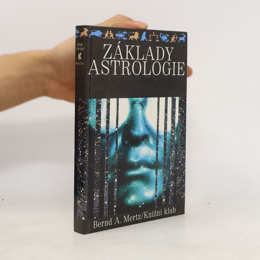 Bernd A. Mertz Základy astrologie