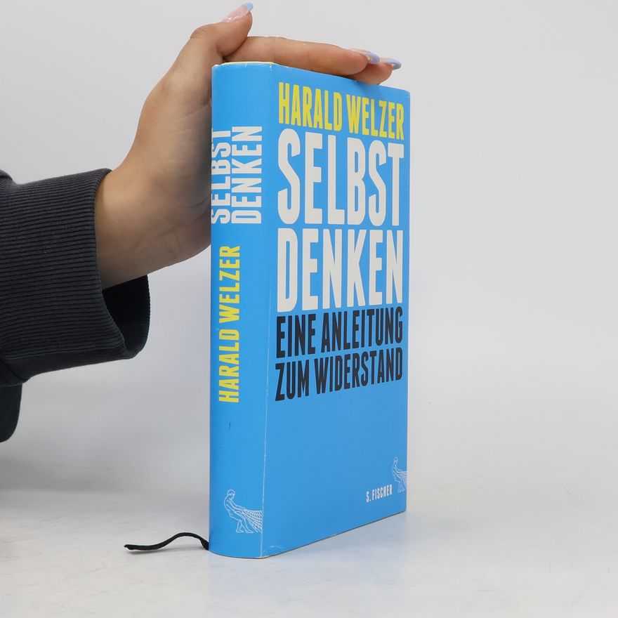 Harald Welzer Selbst denken