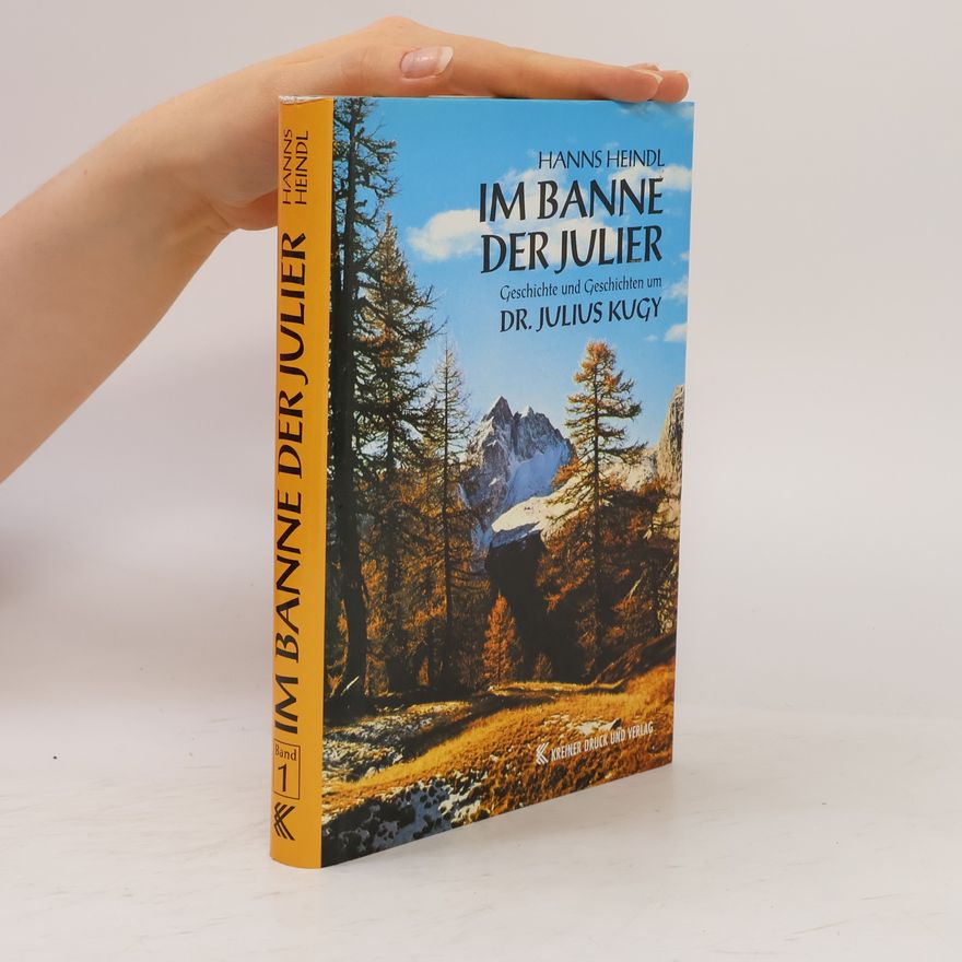 Hanns Heindl Im Banne der Julier