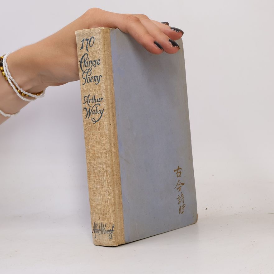 Arthur Waley 170 Chinese Poems