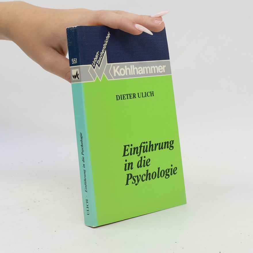 Dieter Ulich Einführung in die Psychologie