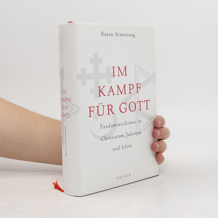 Karen Armstrong Im Kampf für Gott