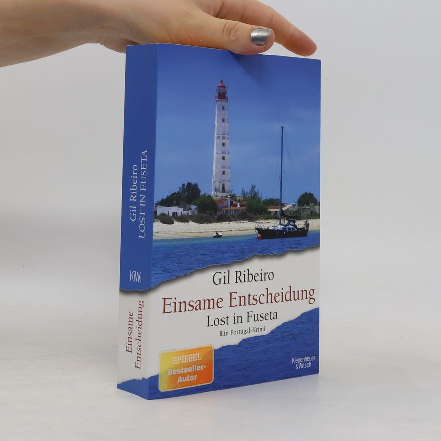 Gil Ribeiro Einsame Entscheidung - Lost in Fuseta