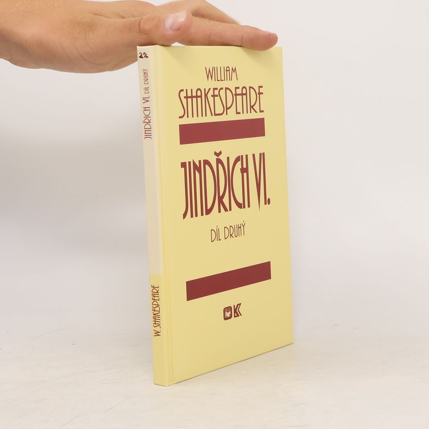 William Shakespeare Jindřich VI. Díl druhý