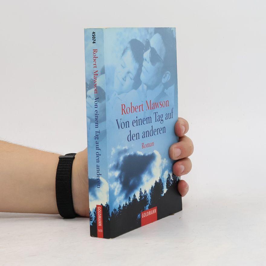 Robert Mawson Von einem Tag auf den anderen