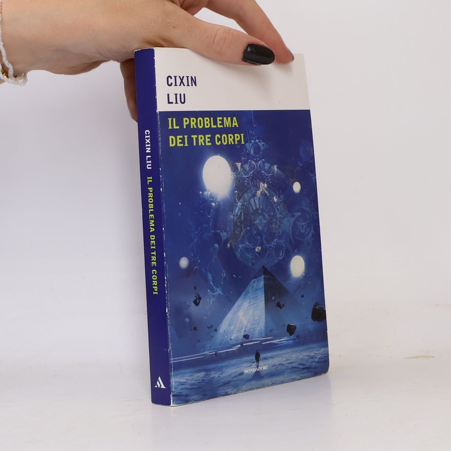 Liu Cixin Il problema dei tre corpi