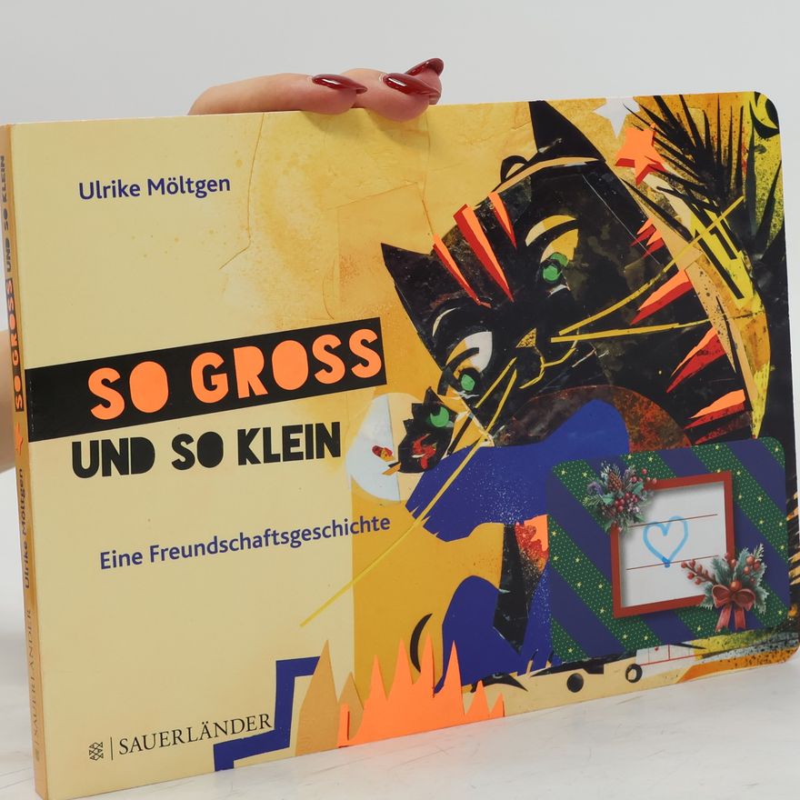 Ulrike Möltgen So gross und so klein