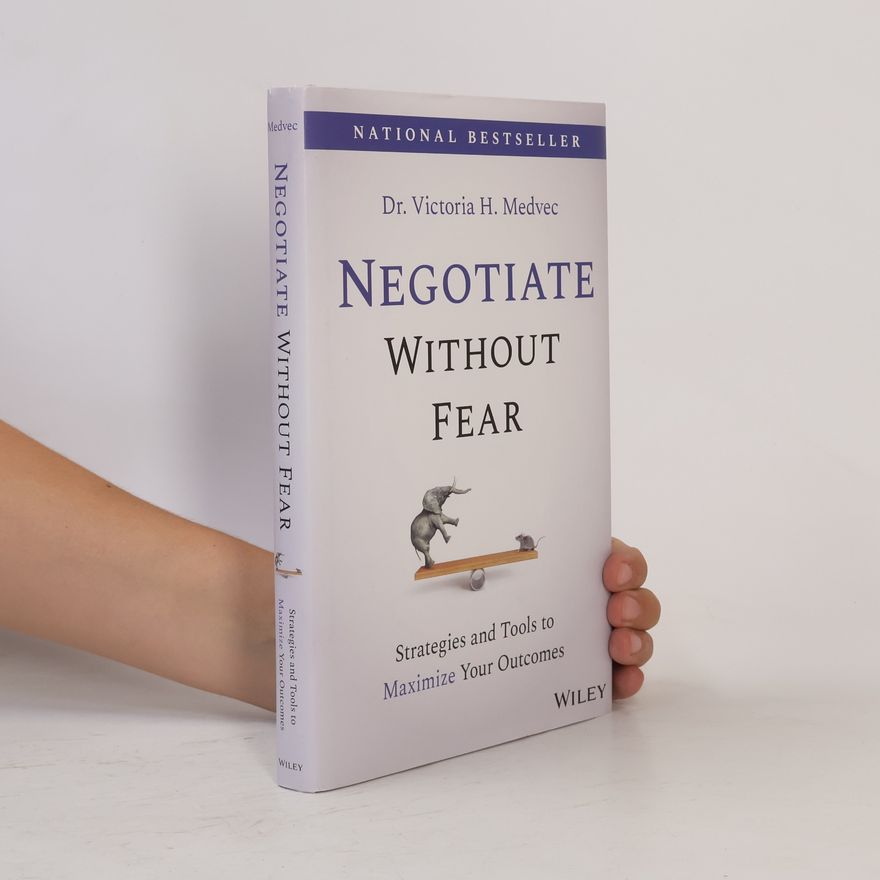 Victoria Medvec Negotiate Without Fear