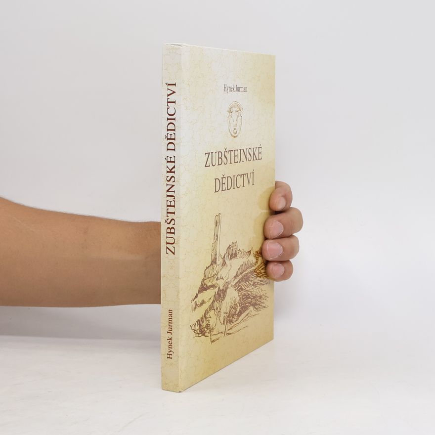 Hynek Jurman Zubštejnské dědictví