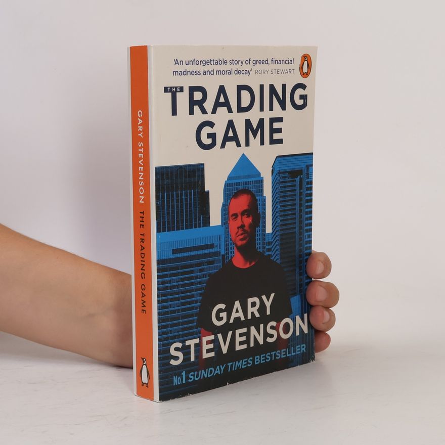 Gary Stevenson The Trading Game