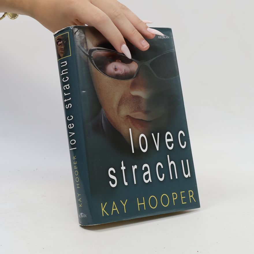 Kay Hooper Lovec strachu