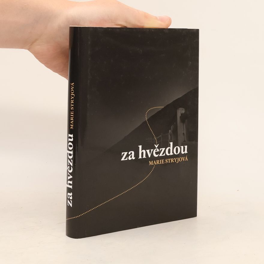 Marie Stryjová Za hvězdou