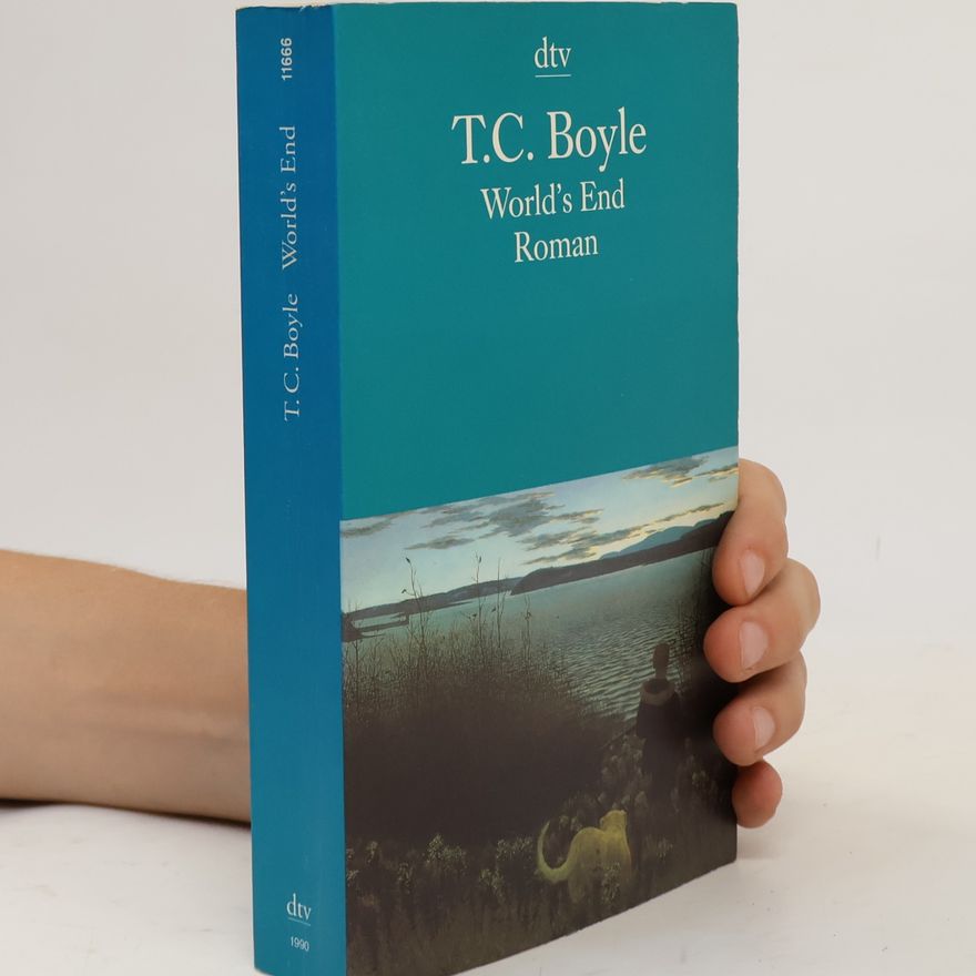 T. Coraghessan Boyle World's end