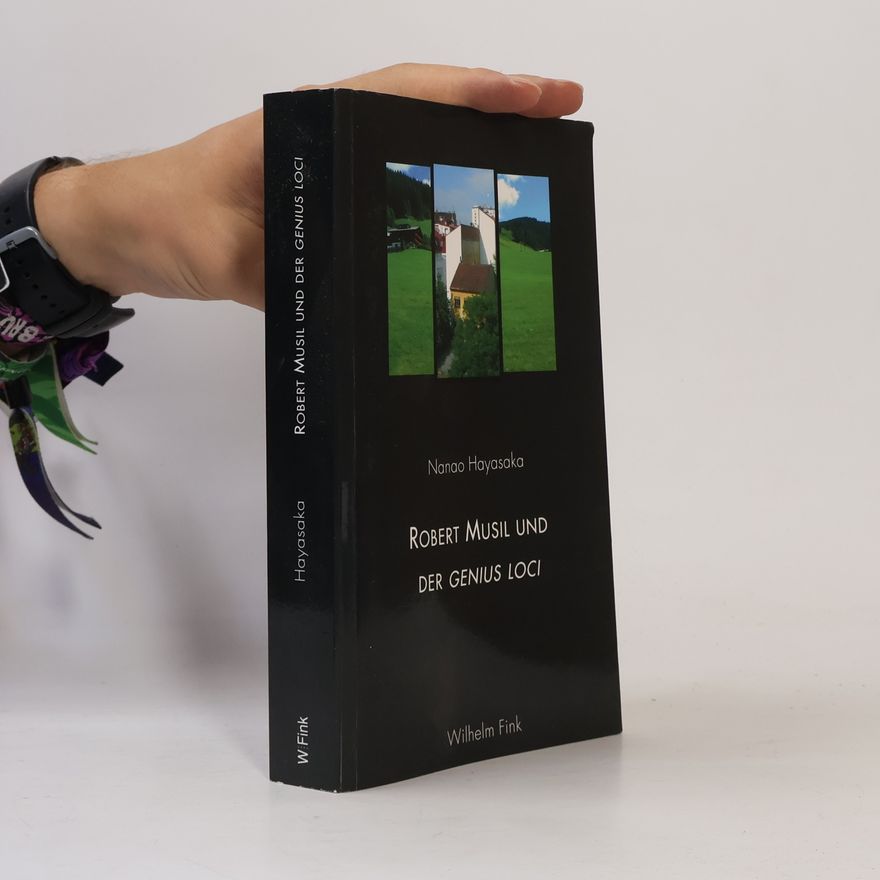 Nanao Hayasaka Robert Musil und der genius loci