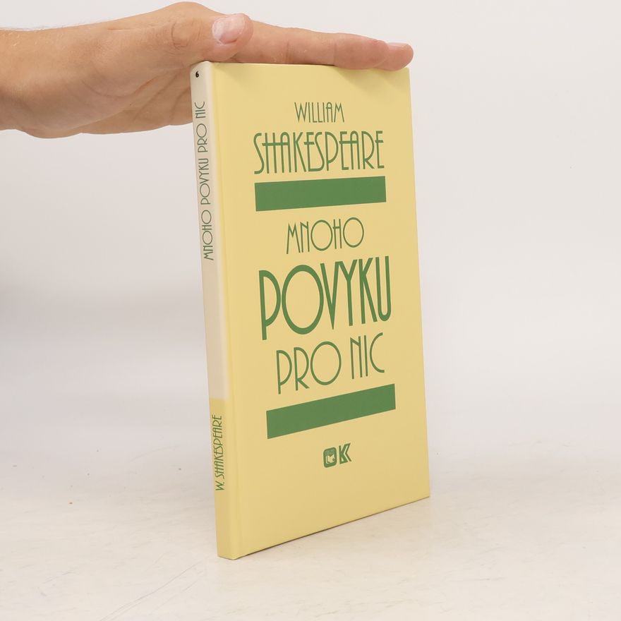 William Shakespeare Mnoho povyku pro nic