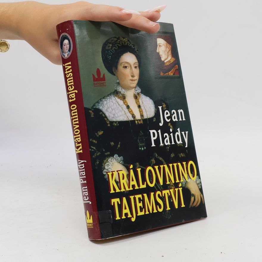 Jean Plaidy Královnino tajemství. Příběh Kateřiny z Valois