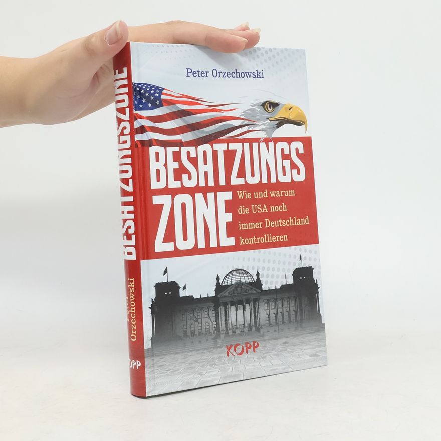 Peter Orzechowski Besatzungszone