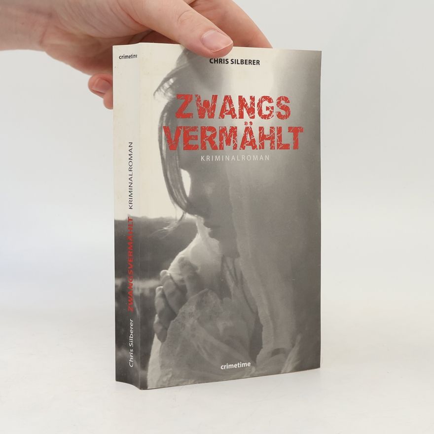 Chris Silberer Zwangsvermählt