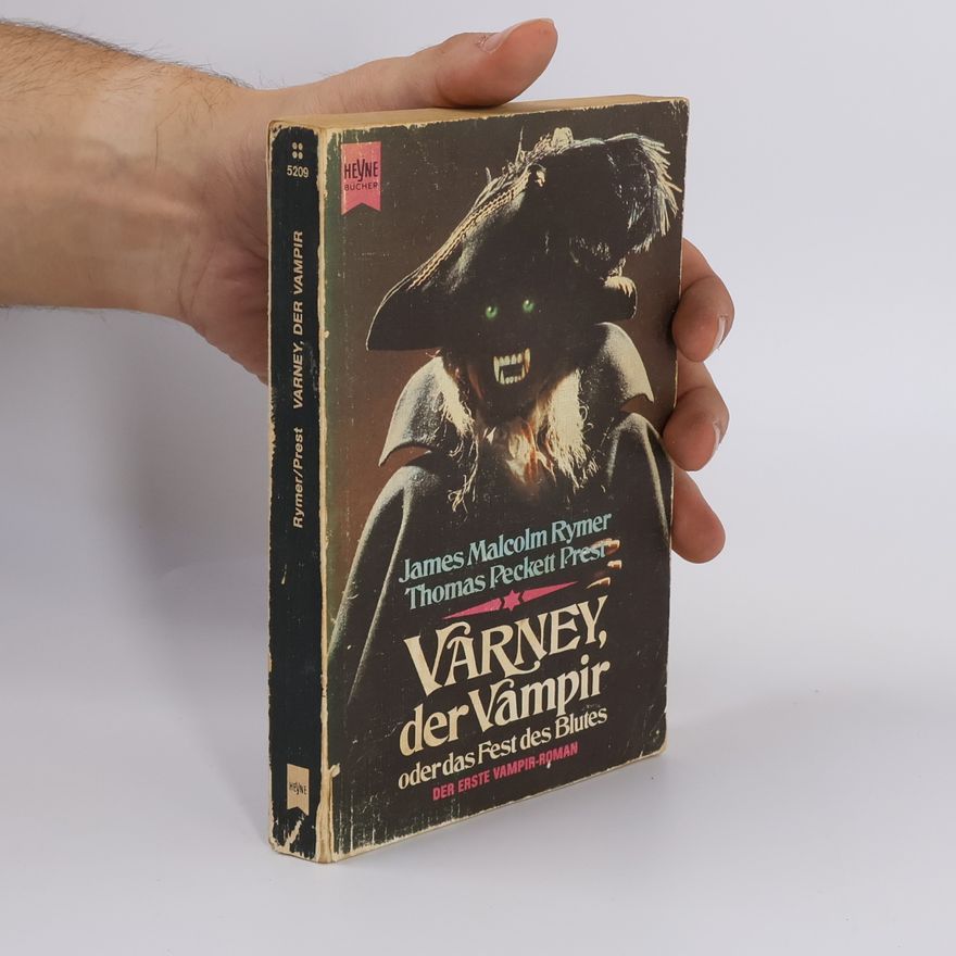 James Malcolm Rymer Varney, der Vampir oder das Fest des Blutes