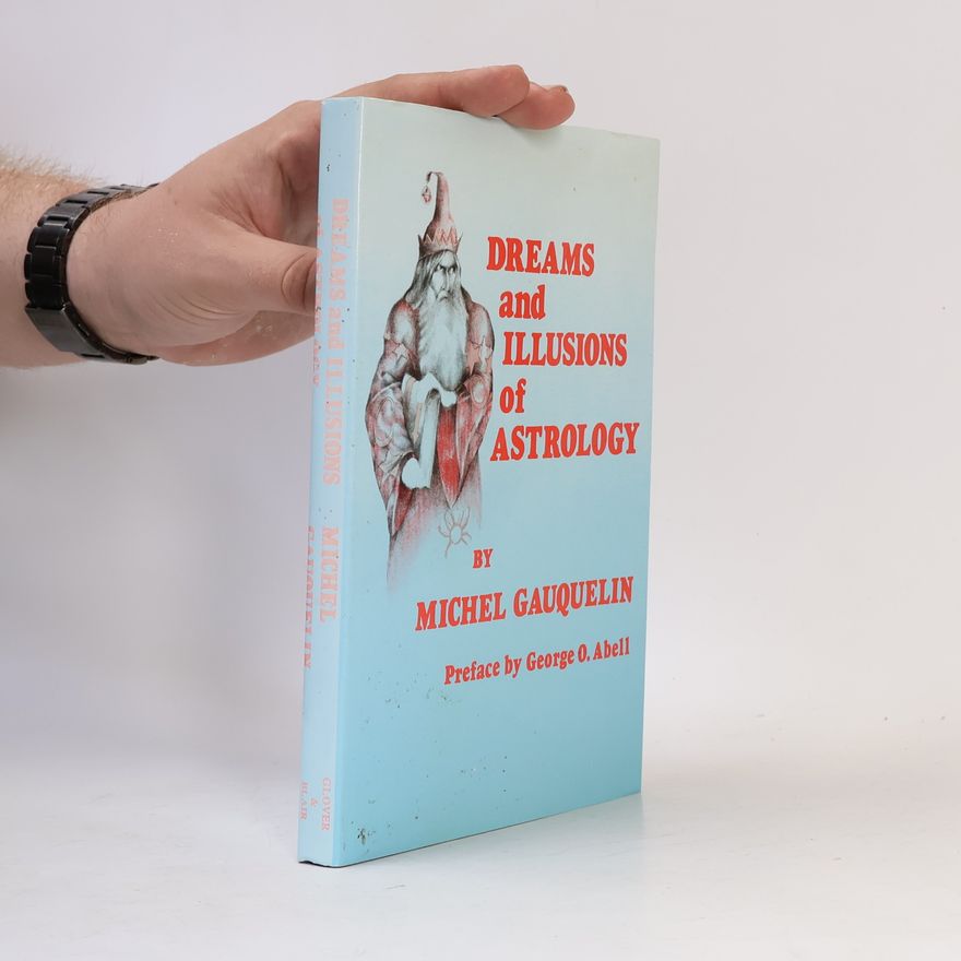 George O. Abell Dreams and Illusions of Astrology