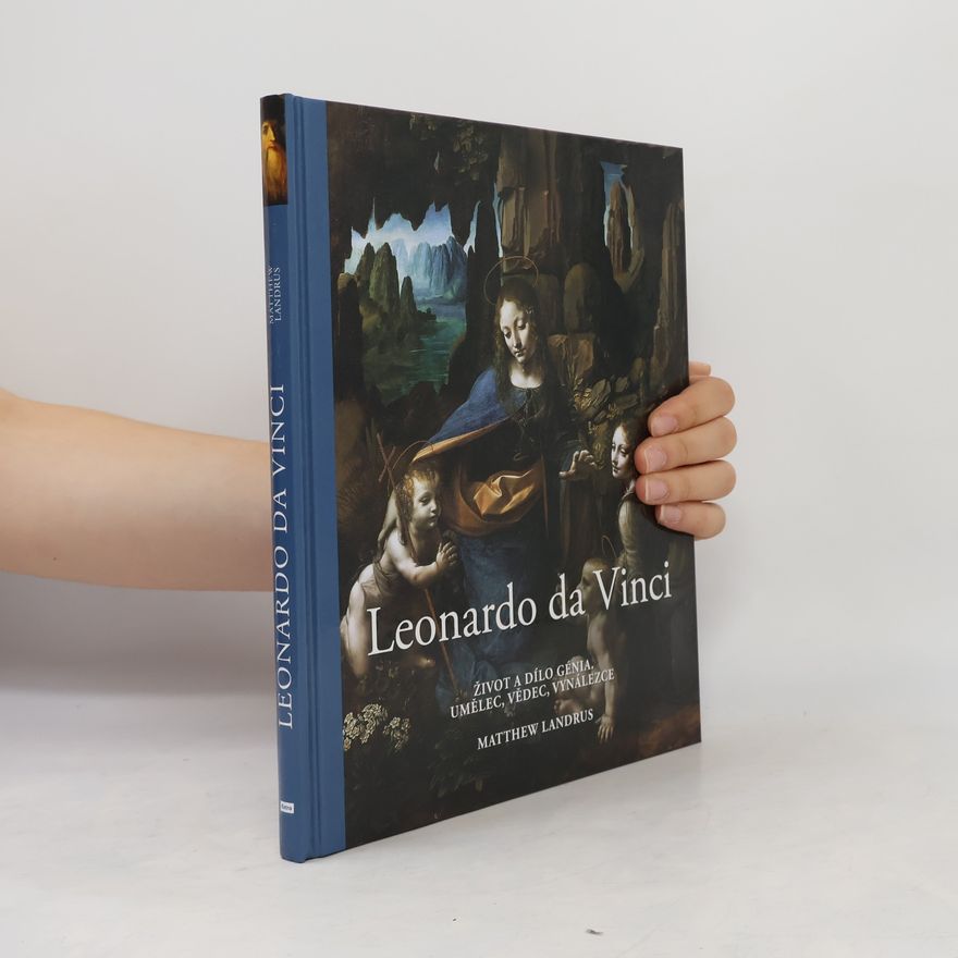 Kateřina Kocurková Leonardo da Vinci : život a dílo génia