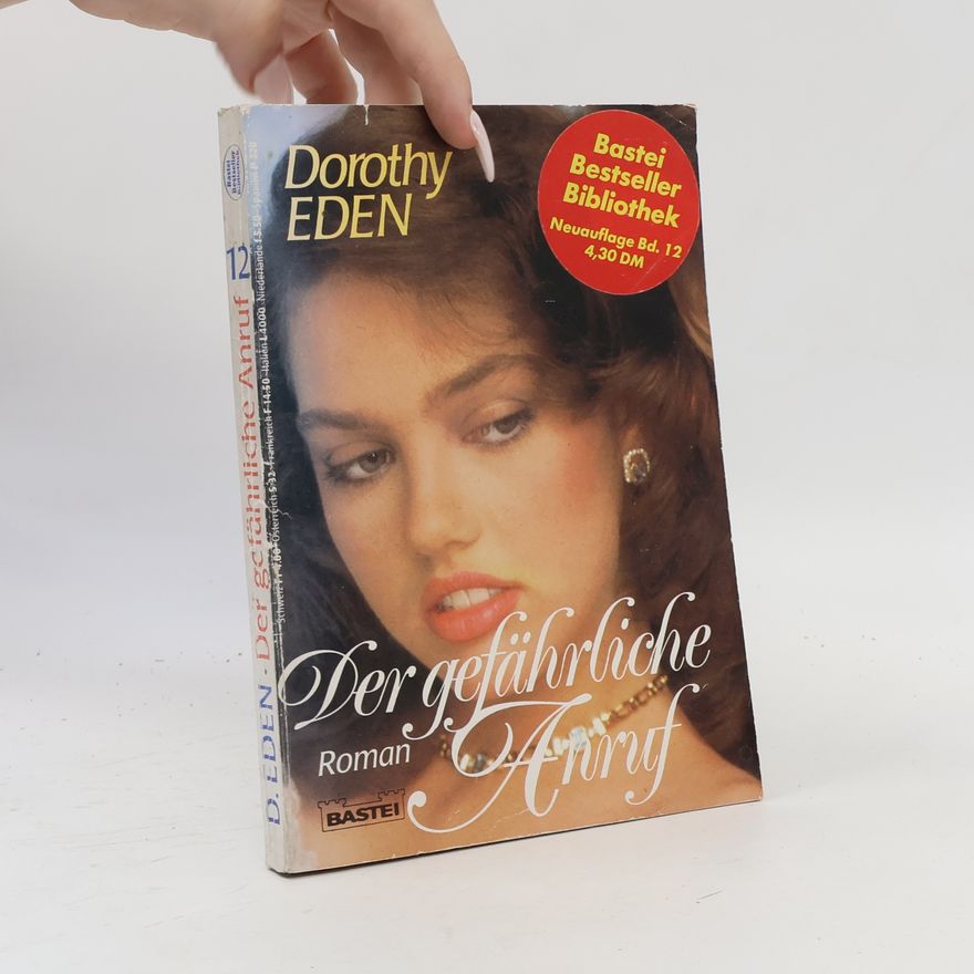 Dorothy Eden Der gefährliche Anruf