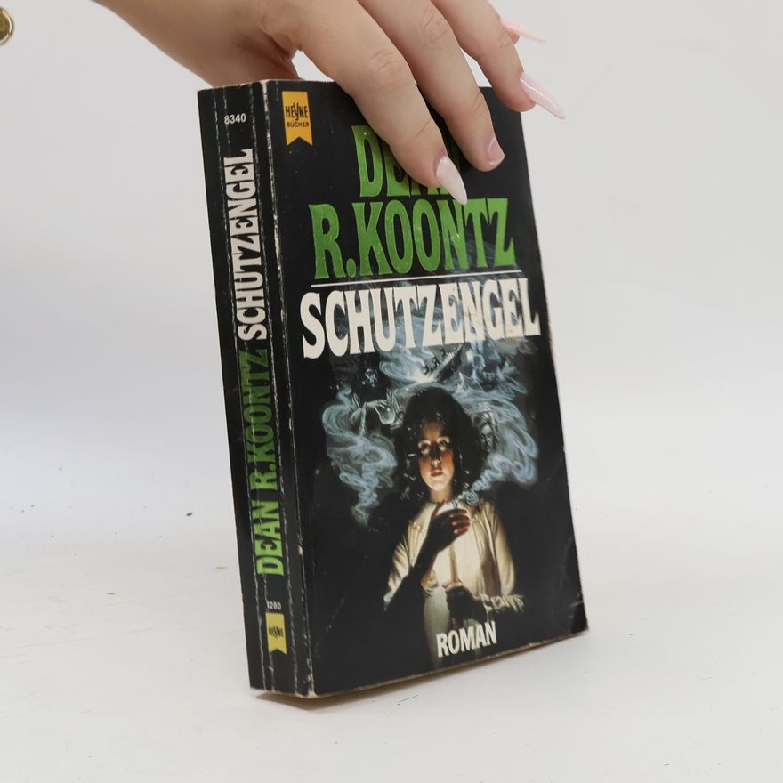 Dean Ray Koontz Der Schutzengel