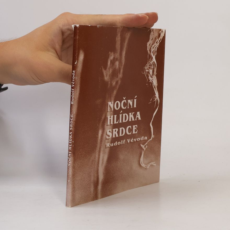Rudolf Vévoda Noční hlídka srdce