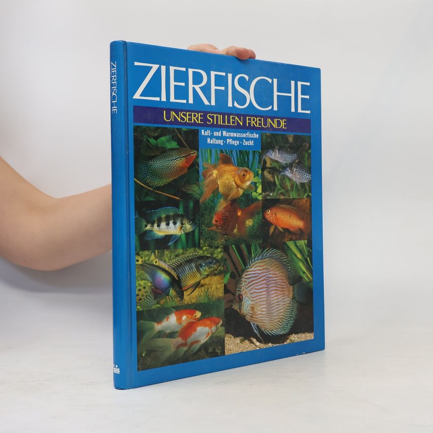 Autorenkollektiv Zierfische Unsere Stillen Freunde