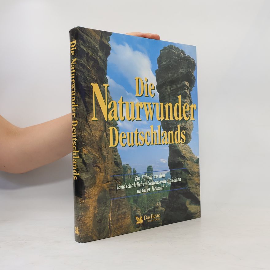 Karl-Heinz Bochow Die Naturwunder Deutschlands