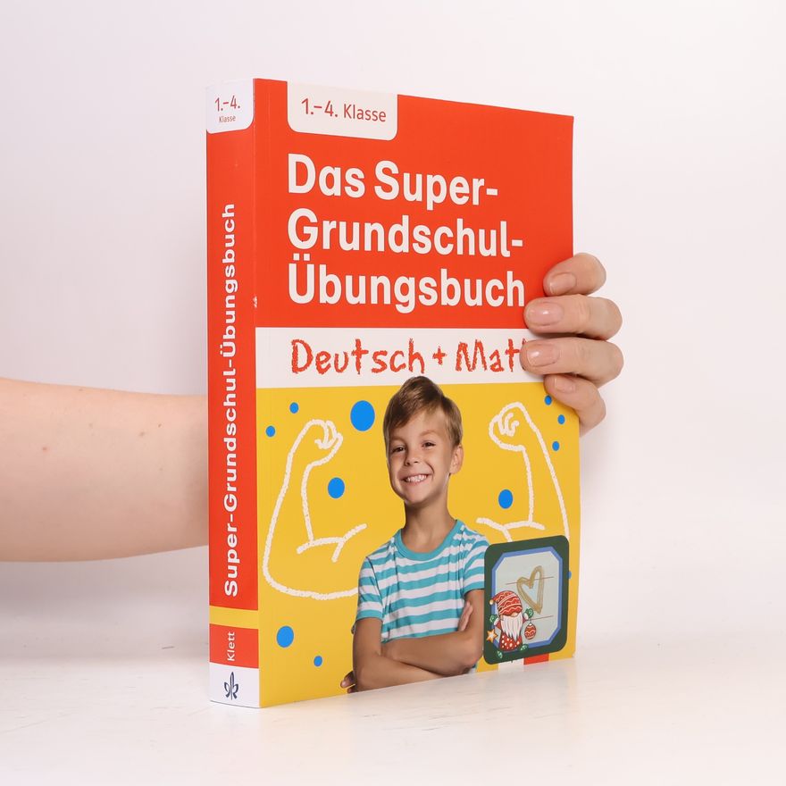 Autorenkollektiv Das Super-Grundschul-Übungsbuch Deutsch und Mathe 1. - 4. Klasse
