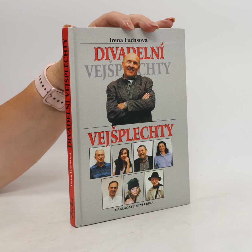 Irena Fuchsová Divadelní vejšplechty