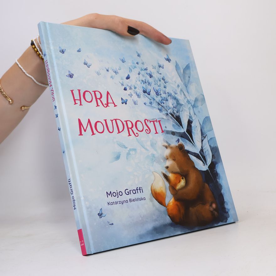 Mojo Graffi Hora moudrosti
