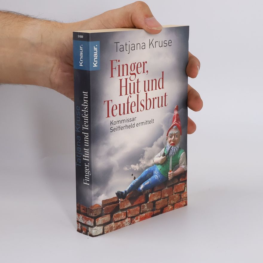 Tatjana Kruse Finger, Hut und Teufelsbrut