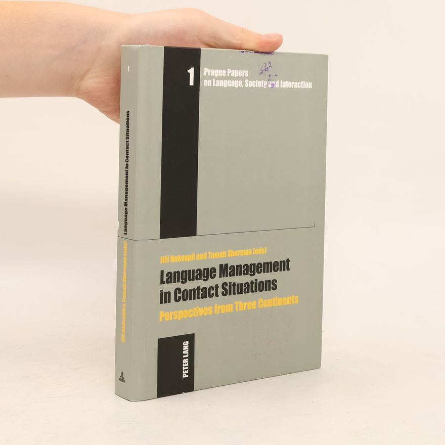 Tamah Sherman Prague Papers On Language, Society And Interaction - 1: Language Management In Contact Situations