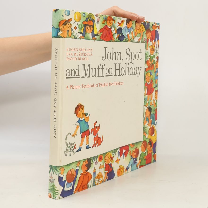 David Bloch John, Spot and Muff on Holiday