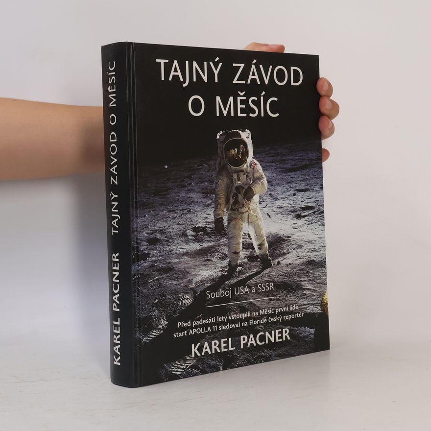 Karel Pacner Tajný závod o Měsíc