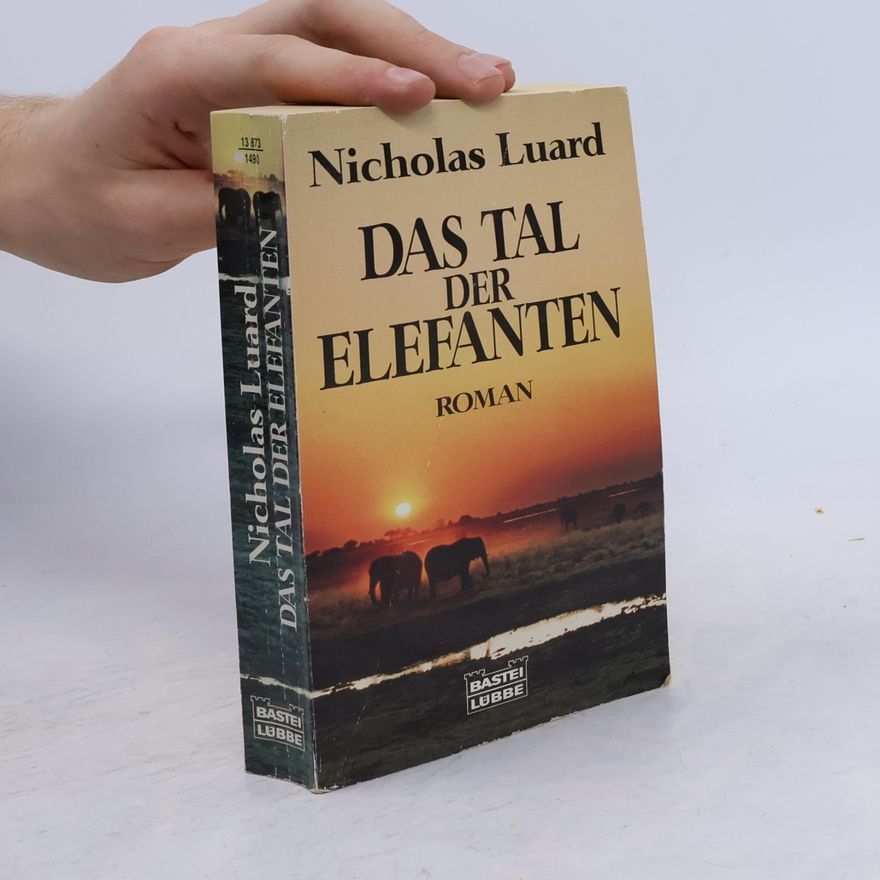 Nicholas Luard Das Tal der Elefanten