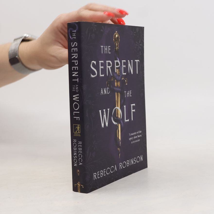 Rebecca Robinson Serpent and the Wolf