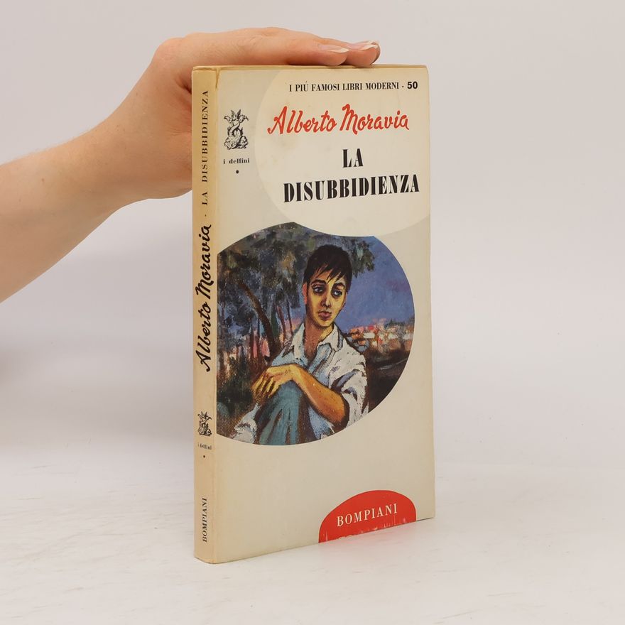 Alberto Moravia La disubbidienza
