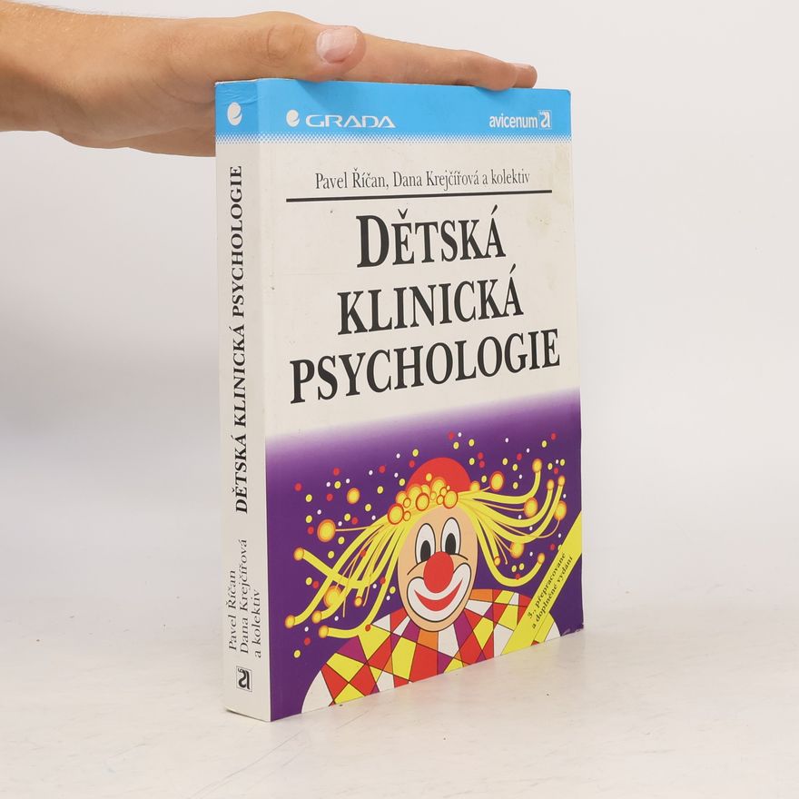 Pavel Říčan Dětská klinická psychologie