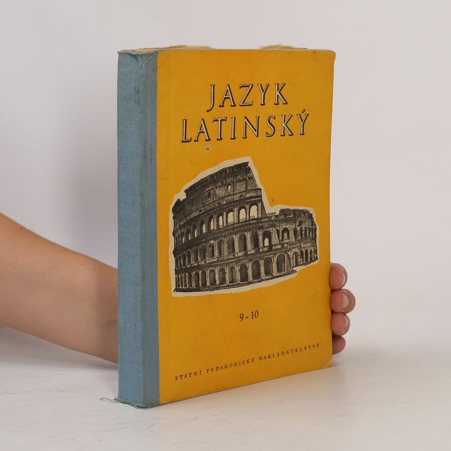 Jan Kábrt Jazyk latinský, cvičebnice pro 9. a 10. ročník všeobecně vzdělávacích škol