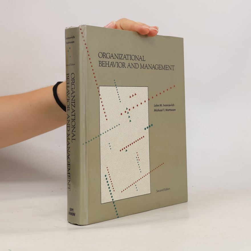 Michael T. Matteson Organizational Behavior and Management