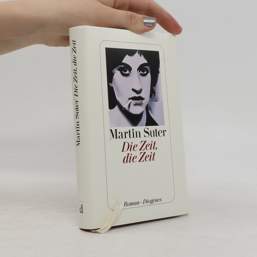 Martin Suter Die Zeit, die Zeit