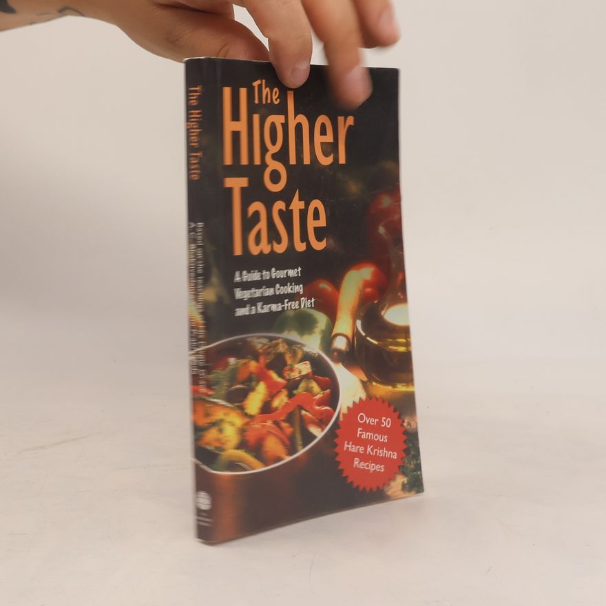 A.C. Bhaktivedanta Swami The Higher Taste
