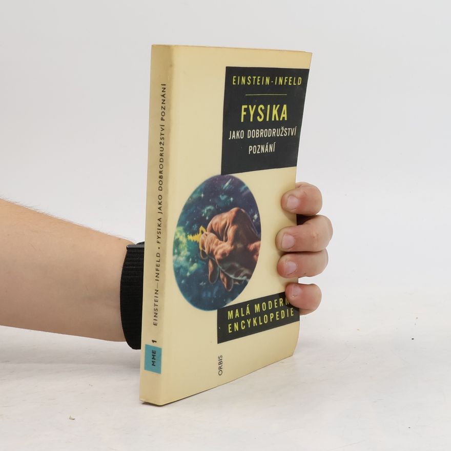 Albert Einstein Fyzika jako dobrodružství poznání