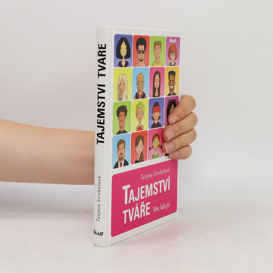 Tatjana Strobel Tajemství tváře. Vím, kdo jsi