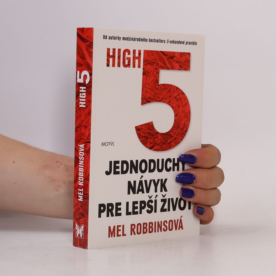 Mel Robbins High 5. Jednoduchý návyk pre lepší život