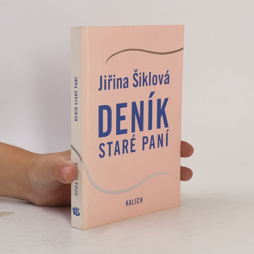 Jiřina Šiklová Deník staré paní
