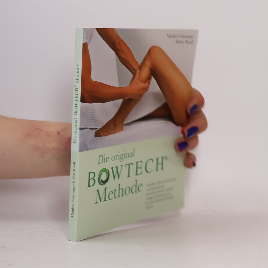 Manfred Zainzinger Die Original-BOWTECH-Methode